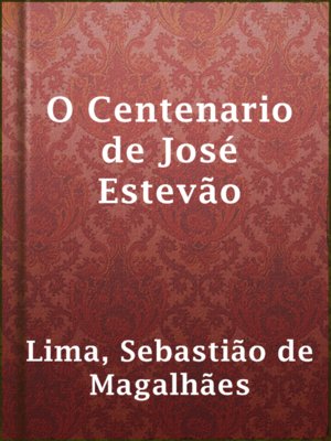 cover image of O Centenario de José Estevão